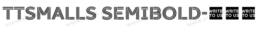 TTSmalls SemiBold字体转换